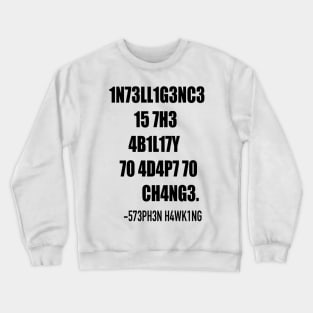 Intelligence (black lettering) Crewneck Sweatshirt